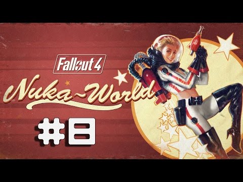 Fallout 4 Nuka World DLC Part 8-The Infinite Quest Rant