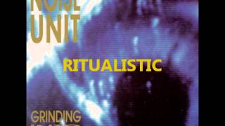 Noise Unit - Ritualistic
