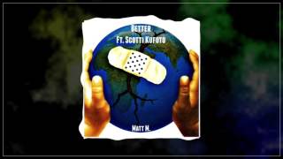 Matt M. - Better ft. Scotti (No Stress 2)
