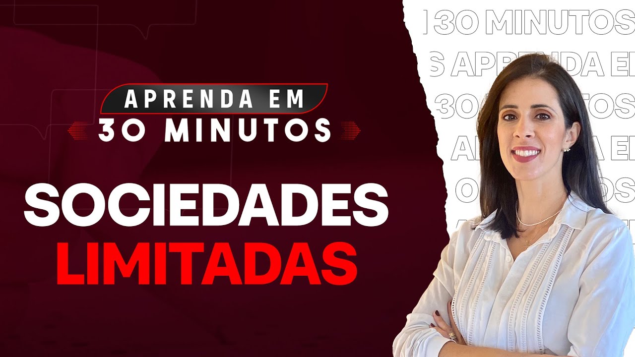 Sociedades Limitadas | Direito Empresarial