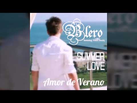 Summer Love - Blero feat Astrit Stafaj (subtitulado al español)