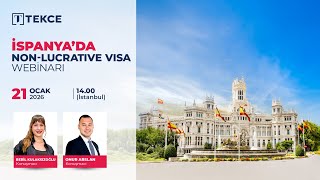 TEKCE | İspanya Non-Lucrative Visa Webinarı