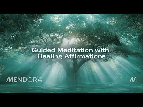 Guided Meditation with Healing Affirmations