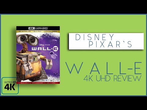 DISNEY PIXAR'S "WALL-E" | 4K ULTRA HD BLU-RAY REVIEW