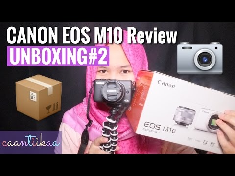 Canon EOS M10 Review || UNBOXING#2 {reupload}