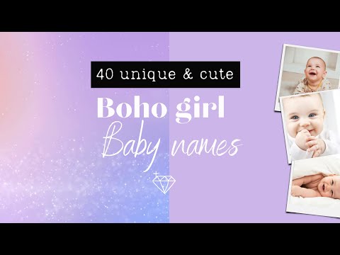 40 UNIQUE & CUTE BOHO GIRL NAMES | NATURE BOHEMIAN BABY NAMES + MEANING