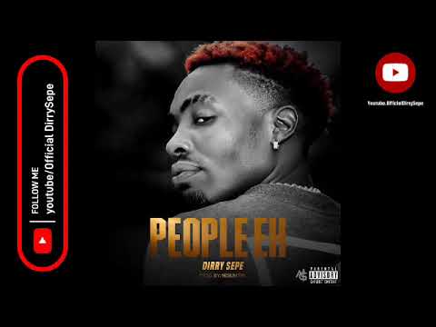Dirry Sepe - People Eh (People killing people) New Track