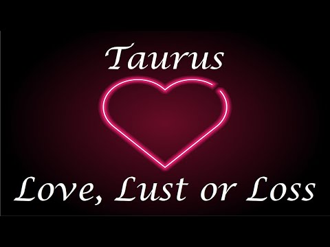 Taurus ❤️💔💋 Love, Lust or Loss IN DEPTH EXTENDED!! April 3rd - 9th