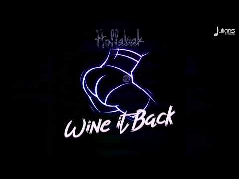 Holla Bak - Wine It Back (Preach Riddim) "2018 Soca" [GBM]
