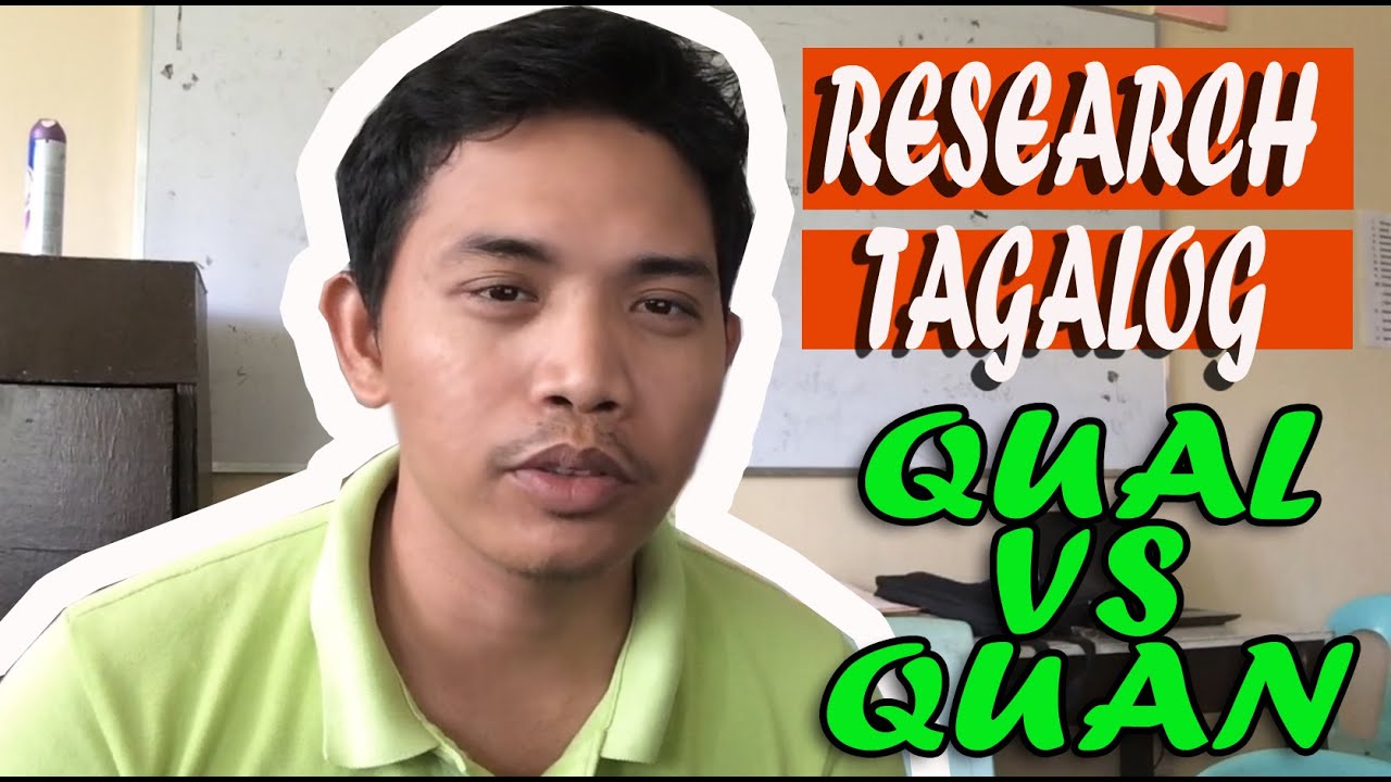 Putar video Research Tagalog: Qualitative VS Quantitative sekarang Research Tagalog: Qualitative VS Quantitative