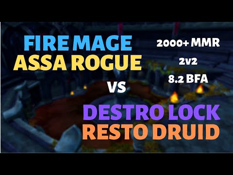 Fire Mage/Assa Rogue vs Destro Lock/Resto Druid | Black Rook Hold Arena | 2000+ MMR | 8.2 BFA