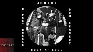 Nipsey Hussle x Dom Kennedy x Jodeci - Don&#39;t Forget Us [Cookin Soul Remix] [New 2014]