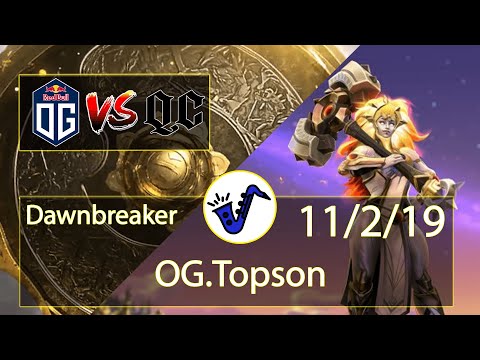 Dawnbreaker Dota 2 - Topson - 11/2/19 - Mid Lane / Pos 2 - OG VS Quincy Crew - TI10 Lower Bracket