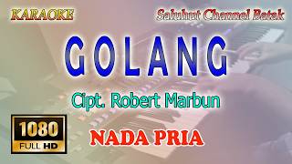 Download lagu GOLANG ll KARAOKE BATAK ll TRIO LAMTAMA ll NADA PRIA F# DO mp3