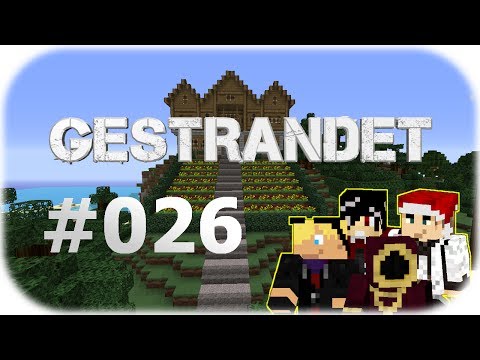MINECRAFT GESTRANDET #026 - ( Eine neue Aufnahme ) [Deutsch] -HD-