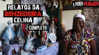 Relatos da Benzedeira Celina - COMPLETO 