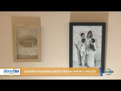 Quadros personalizados trazem amor e emoção 09 02 2022