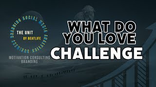 BeatLife - Content Challenge: What Do you Love?