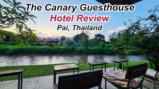 Where to Stay in Pai Thailand, Canary Guesthouse, Hotel Review.