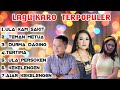 Lagu Karo Terpopuler Full Album Narta Siregar Averiana Br Barus Maharani