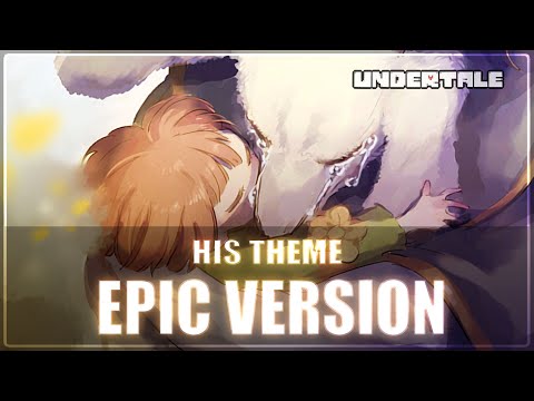 His Theme (Undertale) | EPIC VERSION