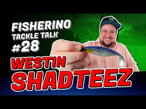 WESTIN Shadteez #Fisherino Tackle Talk 28