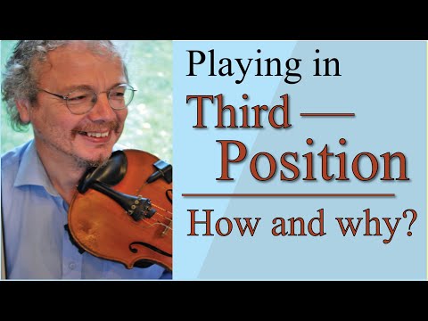 Playing Third Position on the fiddle.  How and why?