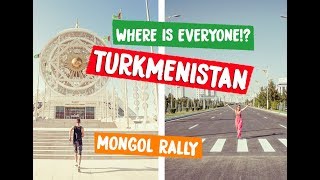 TURKMENISTAN - WHAT ON EARTH?!?!