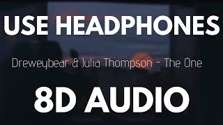 Dreweybear &amp; Julia Thompson - The One (8D AUDIO)