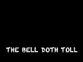 The Bell Doth Toll