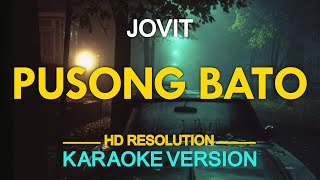 Jovit Baldivino - Pusong Bato (KARAOKE Version)