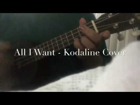 All I Want - Kodaline Ukulele Cover