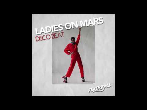 Ladies On Mars - Disco Beat