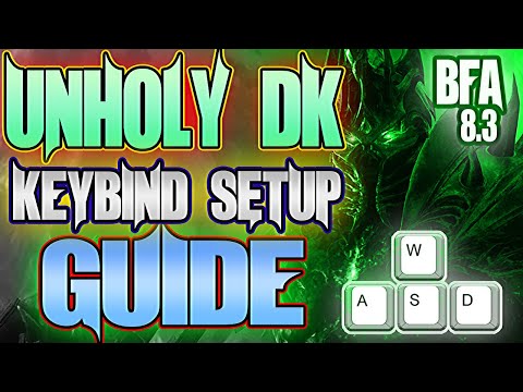 (BFA 8.3) Unholy DK PRO KeyBind Setup Guide W/ Macros