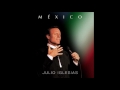 Julio Iglesias   I Know its Over