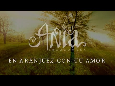 EN ARANJUEZ CON TU AMOR - Official Lyric Video