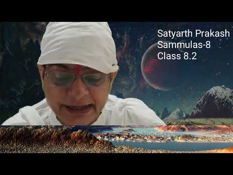 Satyarth Prakash Sammulas 8,Class 8.2