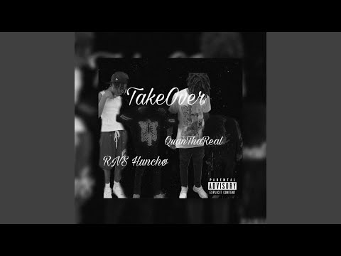 TakeOver (feat. QuanThaReal)