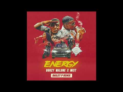 Bugzy Malone x Mist - Energy [BAILEY P EDIT]