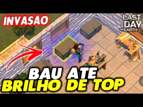 BAU ATE BRILHO DE TOP NA INVASÃO - Last Day On Earth
