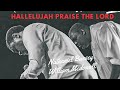 HALLELUJAH PRAISE THE LORD NATHANIEL BASSEY WILLIAM MCDOWELL Nathanielbassey Williammcdowell