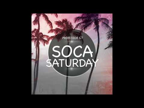 Professor GT NMS - Soca Saturday