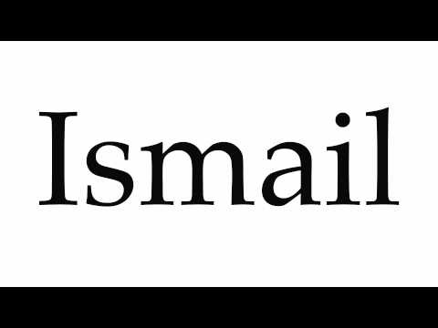 How to Pronounce Ismail