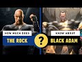 How Much Does The Rock Know About Black Adam?