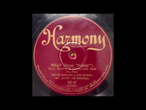 Who? - Ernie Golden & His Hotel Mc Alpin Orchestra - 1925