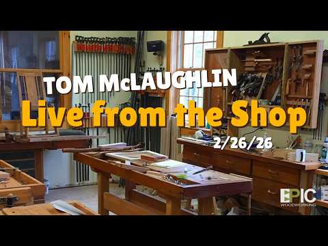 Live from the Shop 2/26/26