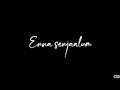 Enna Senjaalum Ethu Senjalum Song Lyrics Whatsapp Status God Status Tamil Black Screen Status