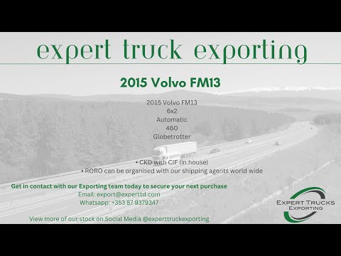 Expert Trucks Exporting - 2015 Volvo FM13