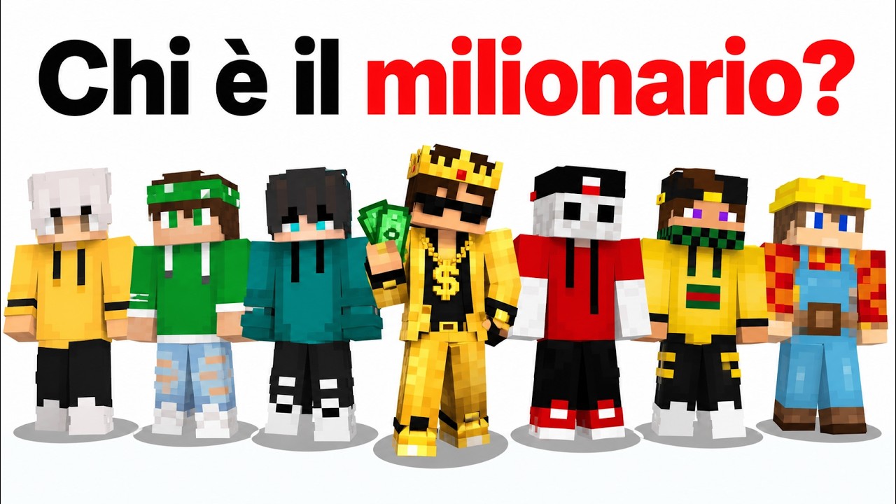 CHI DI LORO È MILIONARIO SU MINECRAFT?