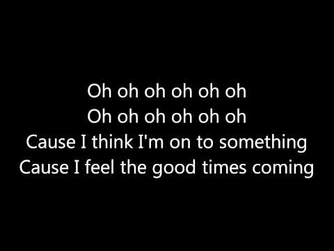 Ella Eyre ~ Good Times Lyrics